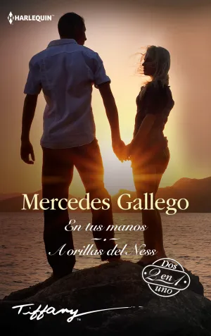 EN TUS MANOS/A ORILLAS DEL NESS