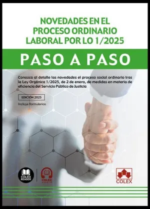 NOVEDADES EN EL PROCESO LABORAL POR LO 1/2025. PASO A PASO