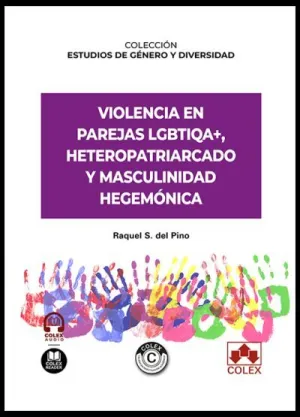 VIOLENCIA EN PAREJAS LGBTIQA+, HETEROPATRIARCADO Y MASCULINIDAD HEGEMÓNICA