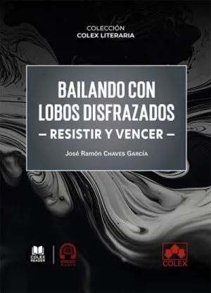 BAILANDO CON LOBOS DISFRAZADOS (RESISTIR Y VENCER) BAILANDO CON LOBOS DISFRAZADOS (RESISTIR Y VENCER)