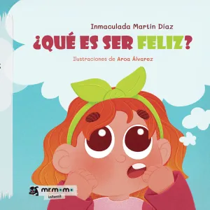 QUÉ ES SER FELIZ