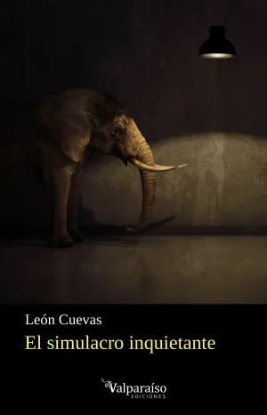 EL SIMULACRO INQUIETANTE