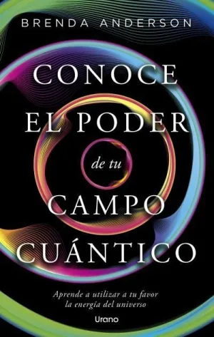CONCE EL PODER DE TU CAMPO CUÁNTICO