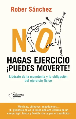 NO HAGAS EJERCICIO