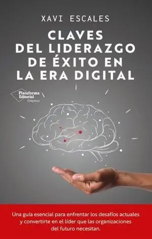 CLAVES DEL LIDERAZGO EXITO EN ERA DIGITA