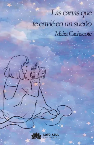 LAS CARTAS QUE TE ENVIÉ EN UN SUEÑO
