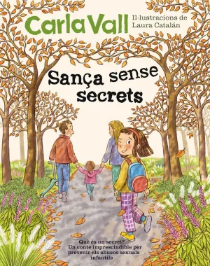 Sança Sense Secrets