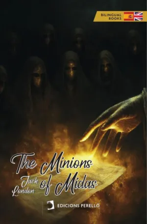THE MINIONS OF MIDAS (BILINGÜE)