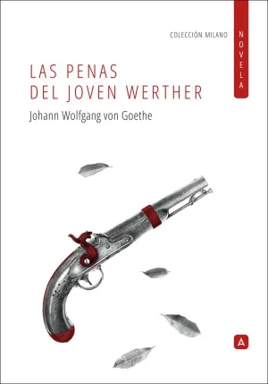 LAS PENAS DEL JOVEN WERTHER
