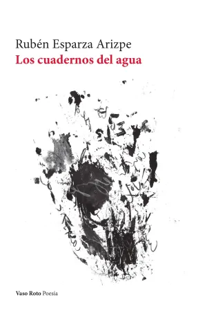 LOS CUADERNOS DEL AGUA LOS CUADERNOS DEL AGUA