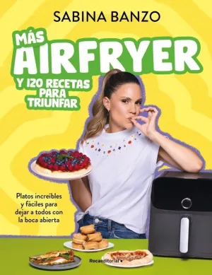 Mas Airfryer y 120 Recetas para Triunfar