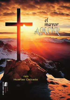 EL MAYOR AMOR