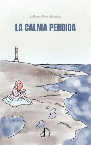 LA CALMA PERDIDA