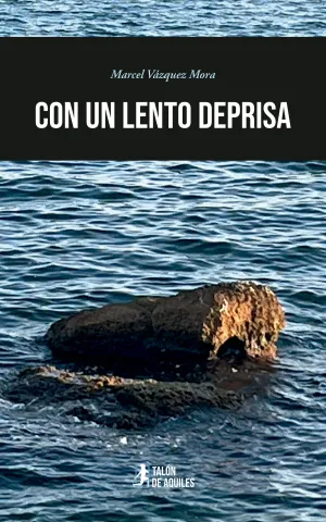 CON UN LENTO DEPRISA