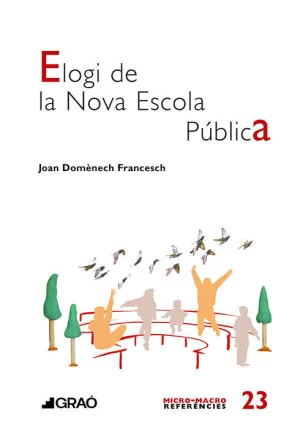 ELOGI DE LA NOVA ESCOLA PÚBLICA