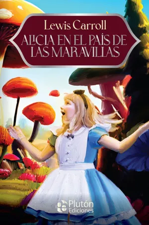 ALICIA EN EL PAÍS DE LAS MARAVILLAS