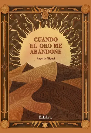 CUANDO EL ORO ME ABANDONE