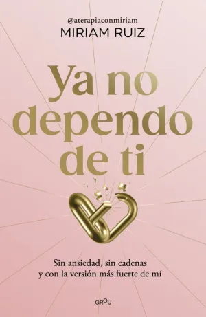 Ya no Dependo de Ti