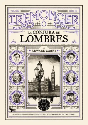 Trilogía Iremonger 3: la Conjura de Lombres