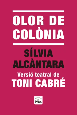 OLOR DE COLÒNIA