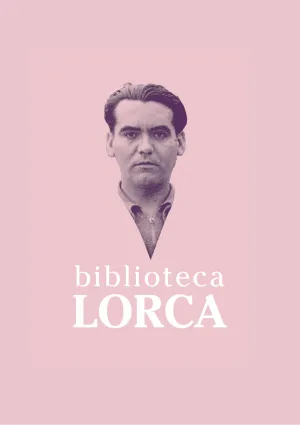 BIBLIOTECA LORCA. TEATRO COMPLETO