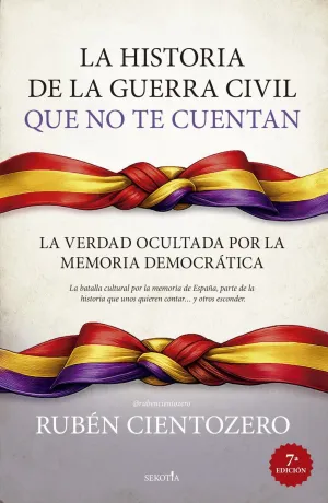 Historia de la Guerra Civil que no te Cuentan, la