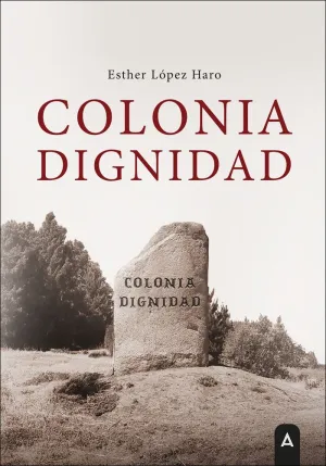 COLONIA DIGNIDAD