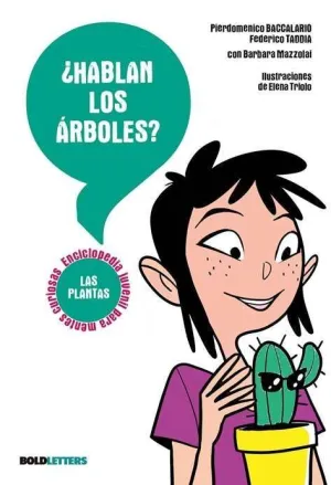 ¿Hablan los Arboles?