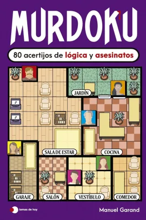 Murdoku: 80 Acertijos de Lógica y Asesinatos