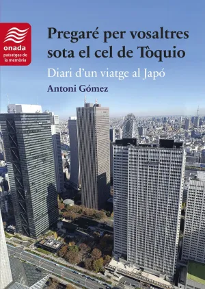 Pregaré Per Vosaltres Sota el Cel de Tòquio