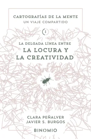 La Delgada Línea entre la Locura y la Creatividad