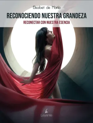 RECONOCIENDO NUESTRA GRANDEZA