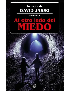 AL OTRO LADO DEL MIEDO