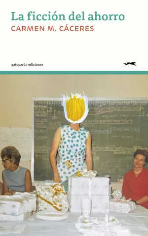LA FICCIÓN DEL AHORRO