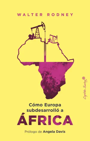 CÓMO EUROPA SUBDESARROLLÓ A ÁFRICA