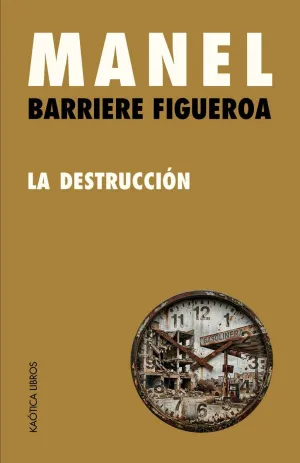 La Destrucción